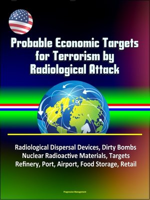 cover image of Probable Economic Targets for Terrorism by Radiological Attack